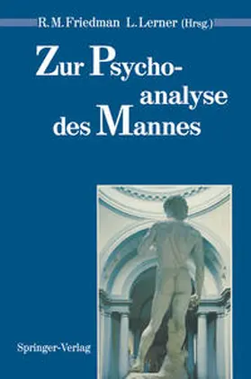 Friedman / Lerner |  Zur Psychoanalyse des Mannes | eBook | Sack Fachmedien