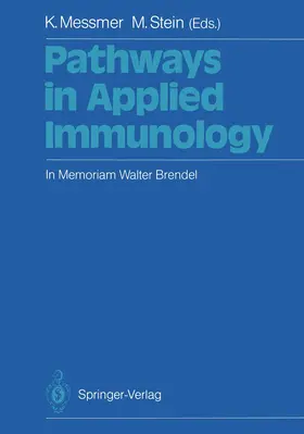 Stein / Messmer |  Pathways in Applied Immunology | Buch |  Sack Fachmedien