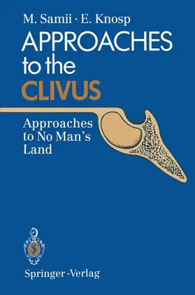 Samii / Knosp |  Approaches to the Clivus | Buch |  Sack Fachmedien