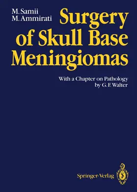 Samii / Ammirati |  Surgery of Skull Base Meningiomas | Buch |  Sack Fachmedien