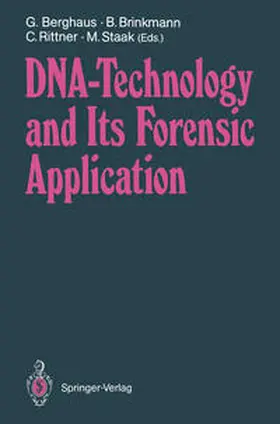 Berghaus / Brinkmann / Rittner |  DNA - Technology and Its Forensic Application | eBook | Sack Fachmedien