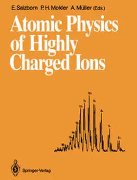 Salzborn / Mokler / Müller |  Atomic Physics of Highly Charged Ions | eBook | Sack Fachmedien