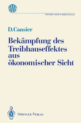 Cansier |  Bekämpfung des Treibhauseffektes aus ökonomischer Sicht | eBook | Sack Fachmedien