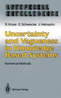 Kruse / Heinsohn / Schwecke |  Uncertainty and Vagueness in Knowledge Based Systems | Buch |  Sack Fachmedien