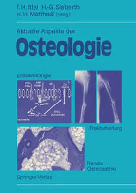 Ittel / Sieberth / Matthiaß |  Aktuelle Aspekte der Osteologie | eBook | Sack Fachmedien