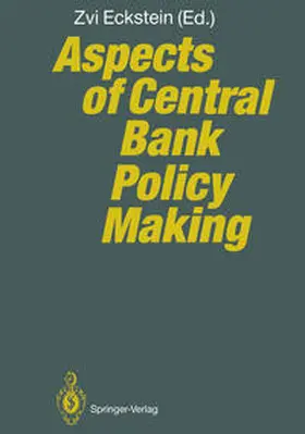 Eckstein |  Aspects of Central Bank Policy Making | eBook | Sack Fachmedien