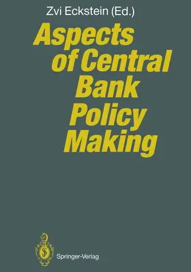 Eckstein |  Aspects of Central Bank Policy Making | Buch |  Sack Fachmedien