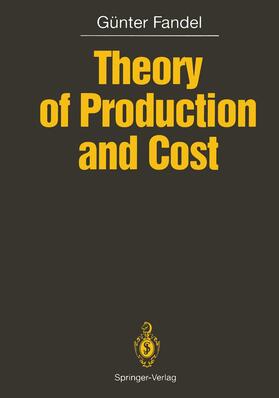 Fandel | Theory of Production and Cost | Buch | 978-3-642-76814-9 | sack.de