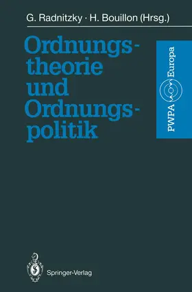 Radnitzky / Bouillon |  Ordnungstheorie und Ordnungspolitik | Buch |  Sack Fachmedien