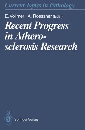 Vollmer / Roessner |  Recent Progress in Atherosclerosis Research | Buch |  Sack Fachmedien