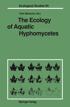 Bärlocher |  The Ecology of Aquatic Hyphomycetes | Buch |  Sack Fachmedien