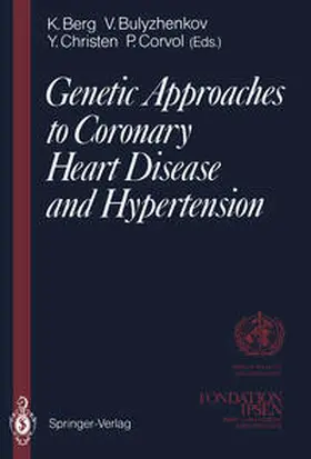 Berg / Bulyzhenkov / Corvol |  Genetic Approaches to Coronary Heart Disease and Hypertension | eBook | Sack Fachmedien