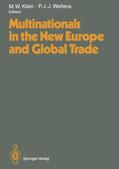 Welfens / Klein |  Multinationals in the New Europe and Global Trade | Buch |  Sack Fachmedien