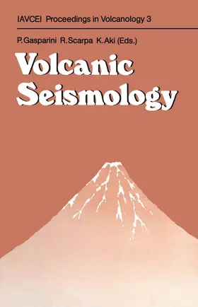 Gasparini / Aki / Scarpa |  Volcanic Seismology | Buch |  Sack Fachmedien