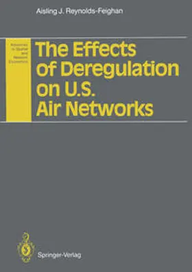 Reynolds-Feighan |  The Effects of Deregulation on U.S. Air Networks | eBook | Sack Fachmedien