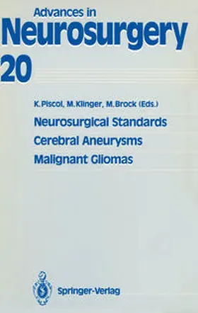Piscol / Klinger / Brock | Neurosurgical Standards, Cerebral Aneurysms, Malignant Gliomas | E-Book | sack.de