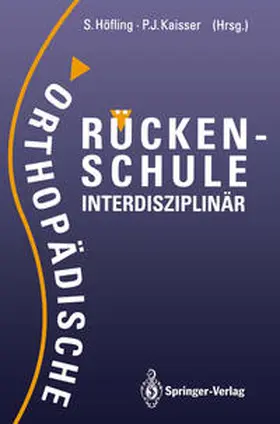 Höfling / Kaisser |  Orthopädische Rückenschule Interdisziplinär | eBook | Sack Fachmedien