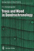 Schweingruber |  Trees and Wood in Dendrochronology | Buch |  Sack Fachmedien