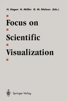Hagen / Müller / Nielson |  Focus on Scientific Visualization | eBook | Sack Fachmedien