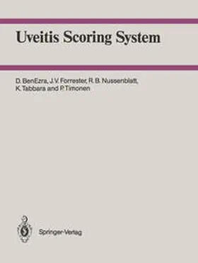 Benezra / Forrester / Nussenblatt |  Uveitis Scoring System | eBook | Sack Fachmedien