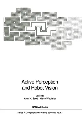 Sood / Wechsler |  Active Perception and Robot Vision | Buch |  Sack Fachmedien