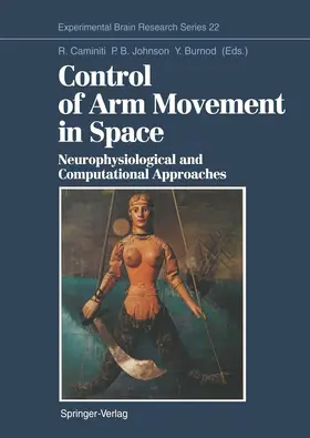 Caminiti / Burnod / Johnson |  Control of Arm Movement in Space | Buch |  Sack Fachmedien