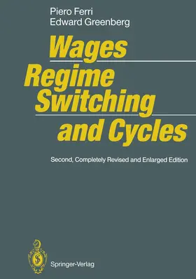 Ferri / Greenberg |  Wages, Regime Switching, and Cycles | Buch |  Sack Fachmedien
