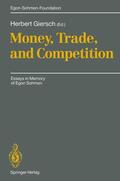 Giersch |  Money, Trade, and Competition | Buch |  Sack Fachmedien