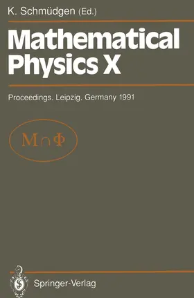 Schmüdgen |  Mathematical Physics X | Buch |  Sack Fachmedien