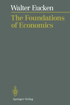 Eucken |  The Foundations of Economics | Buch |  Sack Fachmedien