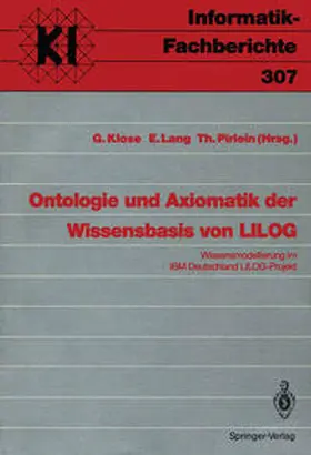 Klose / Lang / Pirlein |  Ontologie und Axiomatik der Wissensbasis von LILOG | eBook | Sack Fachmedien