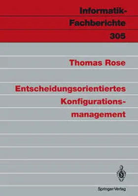 Rose |  Entscheidungsorientiertes Konfigurationsmanagement | eBook | Sack Fachmedien