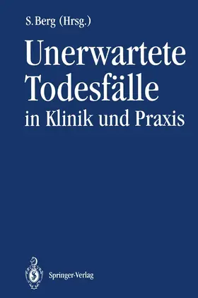 Berg |  Unerwartete Todesfälle in Klinik und Praxis | Buch |  Sack Fachmedien