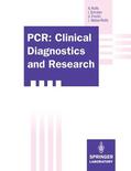 Rolfs / Weber-Rolfs / Schuller |  PCR: Clinical Diagnostics and Research | Buch |  Sack Fachmedien