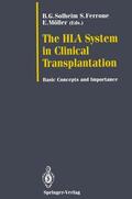 Solheim / Möller / Ferrone |  The HLA System in Clinical Transplantation | Buch |  Sack Fachmedien