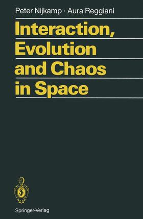 Reggiani / Nijkamp | Interaction, Evolution and Chaos in Space | Buch | 978-3-642-77511-6 | sack.de