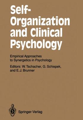 Tschacher / Brunner / Schiepek | Self-Organization and Clinical Psychology | Buch | 978-3-642-77536-9 | sack.de