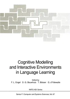 Engel / Ydewalle / Bouwhuis |  Cognitive Modelling and Interactive Environments in Language Learning | Buch |  Sack Fachmedien