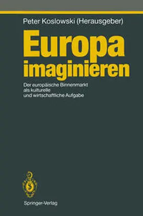 Koslowski |  Europa imaginieren | eBook | Sack Fachmedien