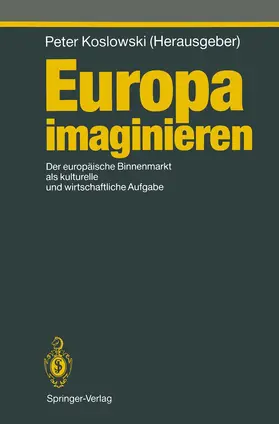 Koslowski |  Europa imaginieren | Buch |  Sack Fachmedien