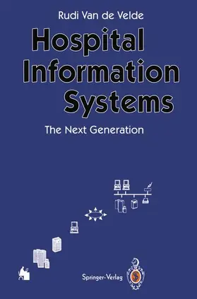 Velde |  Hospital Information Systems - The Next Generation | Buch |  Sack Fachmedien