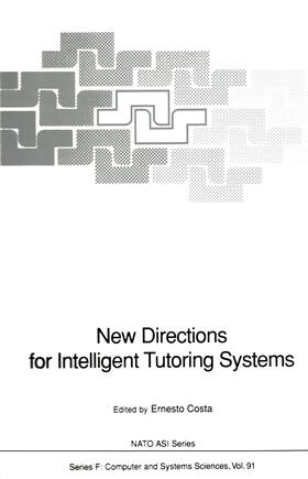 Costa | New Directions for Intelligent Tutoring Systems | Buch | 978-3-642-77683-0 | sack.de