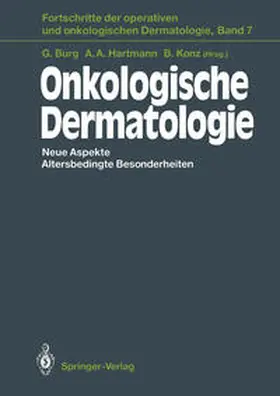 Burg / Konz / Hartmann |  Onkologische Dermatologie | Buch |  Sack Fachmedien