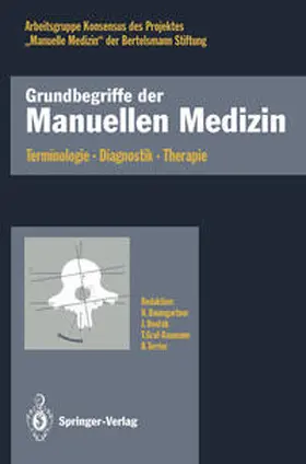 Graf-Baumann / Baumgartner / Möhrle |  Grundbegriffe der Manuellen Medizin | eBook | Sack Fachmedien