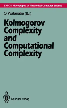 Watanabe |  Kolmogorov Complexity and Computational Complexity | Buch |  Sack Fachmedien