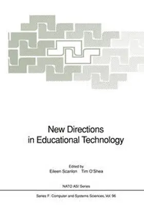 Scanlon / O'Shea |  New Directions in Educational Technology | eBook | Sack Fachmedien
