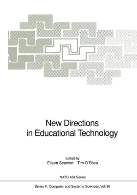 Scanlon / O'Shea |  New Directions in Educational Technology | Buch |  Sack Fachmedien