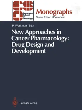 Workman |  New Approaches in Cancer Pharmacology: Drug Design and Development | Buch |  Sack Fachmedien