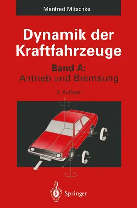 Mitschke |  Dynamik der Kraftfahrzeuge | Buch |  Sack Fachmedien