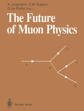 Jungmann / Hughes / Putlitz | The Future of Muon Physics | E-Book | www.sack.de